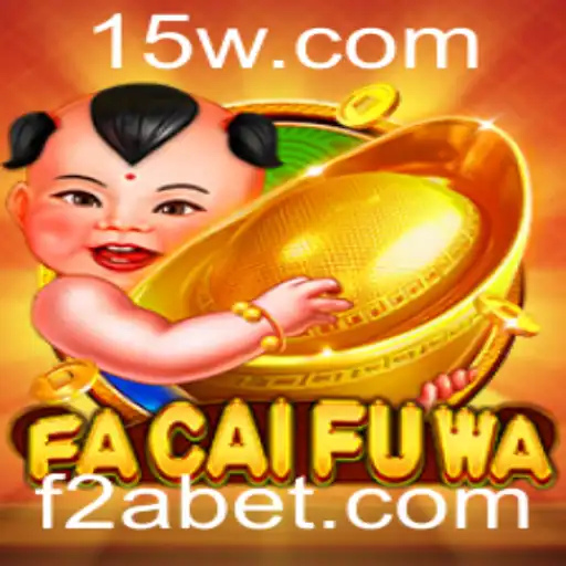 Descubra as Emoções do Jogo FaCaiFuWa da 2Abet